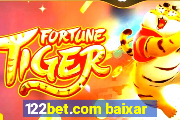 122bet.com baixar